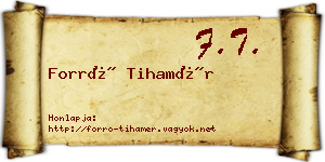 Forró Tihamér névjegykártya